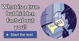 What is a true but hidden fact about you?