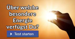 Über welche besondere Energie verfügst Du?