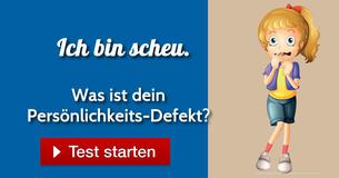 Was ist dein Persönlichkeits-Defekt? 
