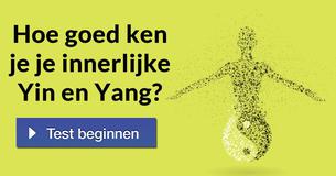 Hoe goed ken je je innerlijke Yin en Yang?