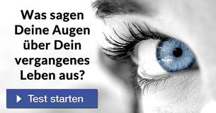 Was sagen Deine Augen über Dein vergangenes Leben aus?
