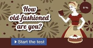 How old-fashioned are you?