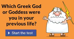 Which Greek God or Goddess were you in your previous life? 