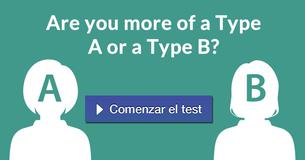 ¿Perteneces al Tipo A o del Tipo B?