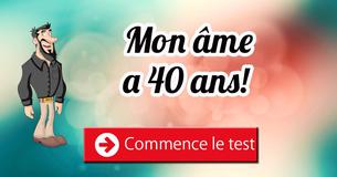 Quel âge a ton âme? 