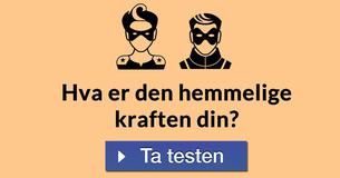 Hva er den hemmelige kraften din?