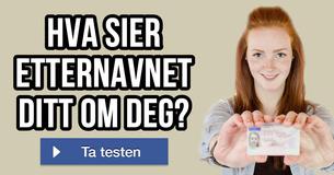 Hva sier etternavnet ditt om deg?