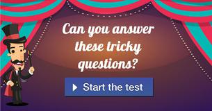Can you answer these tricky questions?