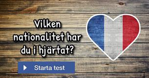 Vilken nationalitet har du i hjärtat?