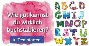 Wie gut kannst du wirklich buchstabieren?