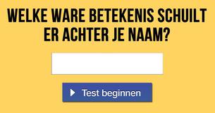 Welke ware betekenis schuilt er achter je naam? 