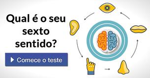 Qual é o seu sexto sentido?