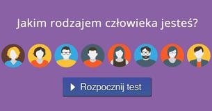 Jakim rodzajem człowieka jesteś?