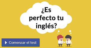 ¿Es perfecto tu inglés?