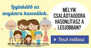 Melyik családtagodra hasonlítasz a legjobban? 