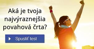 Aká je tvoja najvýraznejšia povahová črta?