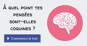 À quel point tes pensées sont-elles coquines ?