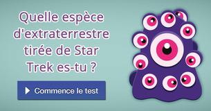 Quelle espèce d'extraterrestre tirée de Star Trek es-tu ?