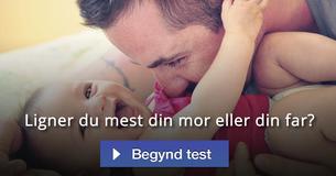 Ligner du mest din mor eller din far?