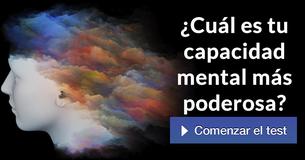 ¿Cuál es tu capacidad mental más poderosa? 