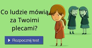 Co ludzie mówią za Twoimi plecami?