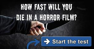 How fast would you die in a horror film?