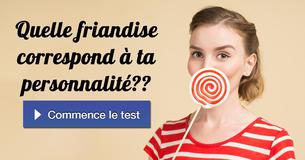 Quelle friandise correspond à ta personnalité ?