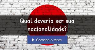 Qual deveria ser sua nacionalidade?