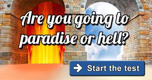 Are you going to paradise or hell?