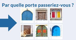 Par quelle porte passeriez-vous ?