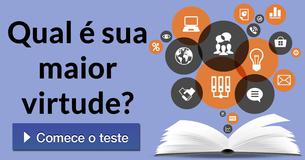 Qual é sua maior virtude? 