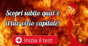 Quale vizio capitale sei?