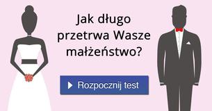 Jak długo przetrwa Wasze małżeństwo?