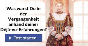 Was warst Du in der Vergangenheit anhand Deiner Déjà-Vu-Erfahrungen? 