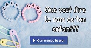 Que veut dire le nom de ton enfant ?