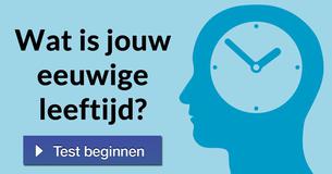 Wat is jouw eeuwige leeftijd? 