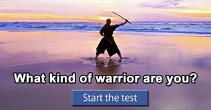 What kind of warrior are you?