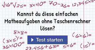 Kannst du diese einfachen Matheaufgaben ohne Taschenrechner lösen?