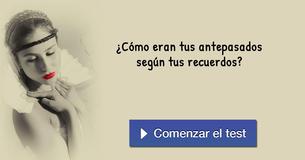 ¿Cómo eran tus antepasados según tus recuerdos?