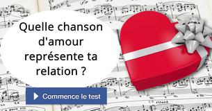 Quelle chanson d'amour représente ta relation ?