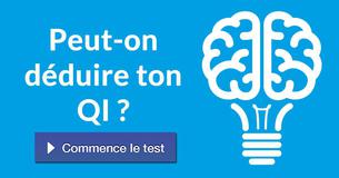 Peut-on déduire ton QI ?