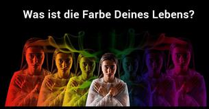 Welche Farbe hat Dein Leben?