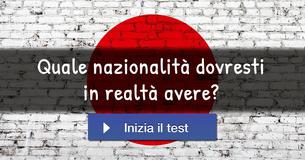 Quale nazionalità dovresti in realtà avere?