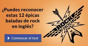 ¿Puedes reconocer estas 12 épicas baladas de rock en inglés?