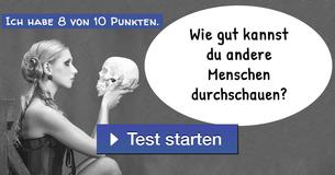Wie gut kannst du andere Menschen durchschauen?
