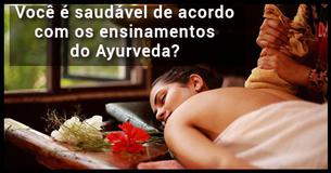 Quão saudável você é segundo a filosofia Ayurveda?