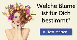 Welche Blume ist für Dich bestimmt?
