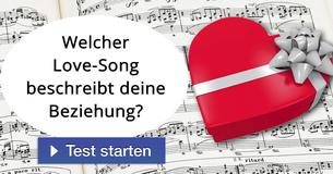 Welcher Love-Song beschreibt deine Beziehung?