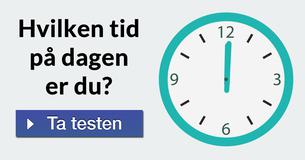 Hvilken tid på dagen er du?