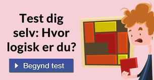 Test dig selv: Hvor logisk er du?
